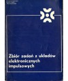 Zbiór zadań z układów elektronicznych impulsowych