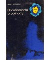 Bombonierki o północy. Zwiadowcy 4