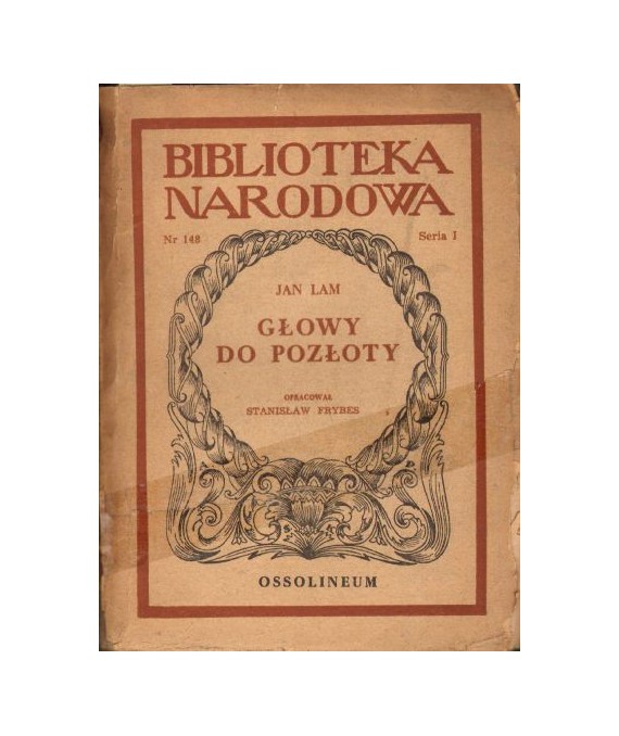 Głowy do pozłoty. Powieść