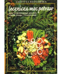 Lecznicza moc potraw. Diety chroniące przed zawałem, udarem mózgu i nowotworami