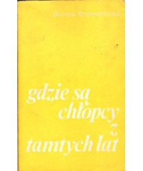 Gdzie są chłopcy z tamtych lat?
