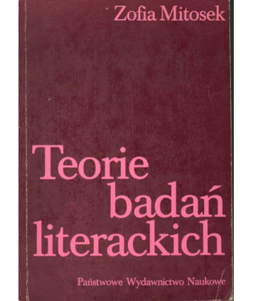 Teorie badań literackich. Przegląd historyczny