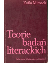 Teorie badań literackich. Przegląd historyczny