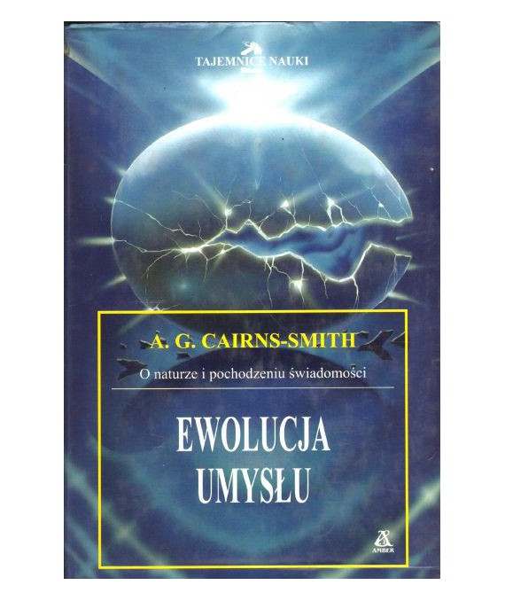 Ewolucja umysłu. O naturze i pochodzeniu świadomości