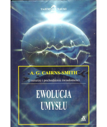 Ewolucja umysłu. O naturze i pochodzeniu świadomości