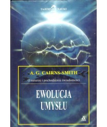 Ewolucja umysłu. O naturze i pochodzeniu świadomości