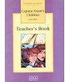 Captain Grant's Children. Teacher's Book
