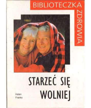 Starzeć się wolniej