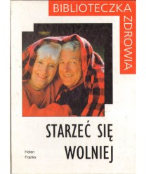 Starzeć się wolniej