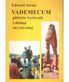 Vademecum pilotażu wycieczek i obsługi turystycznej
