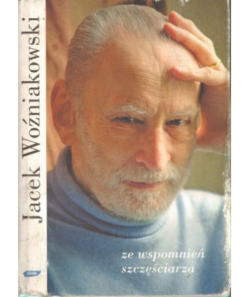 Ze wspomnień szczęściarza