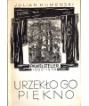 Urzekło go piękno. Paweł Steller 1895-1974