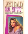 Grać, żeby żyć