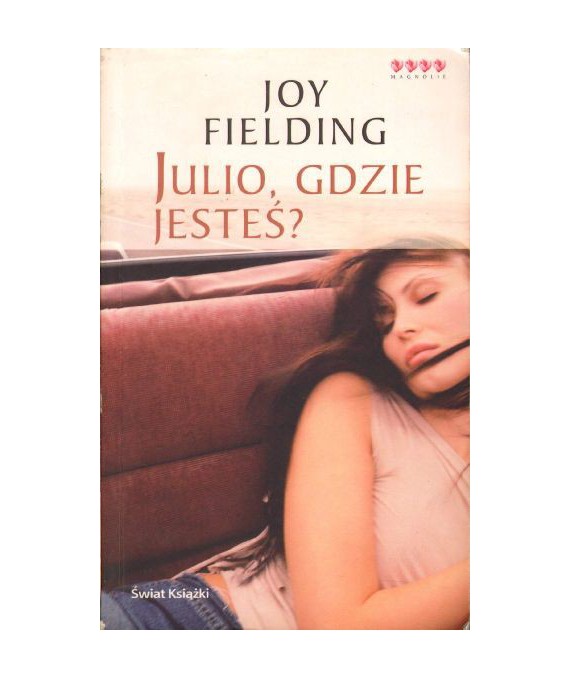 Julio, gdzie jesteś