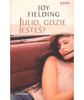 Julio, gdzie jesteś