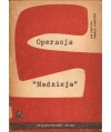 Operacja "Nadzieja". Kartki z dziejów ZWM w woj. śląsko-dąbrowskim