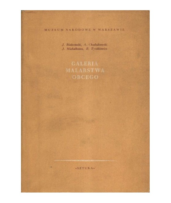 Galeria malarstwa obcego. Malarstwo niderlandzkie, niemieckie, flamandzkie i holenderskie XV, XVI i XVII w.