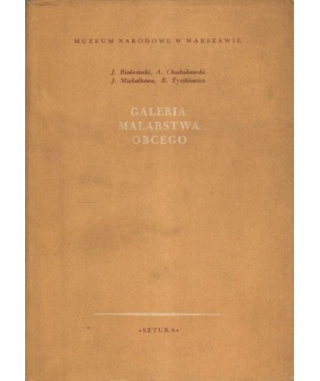 Galeria malarstwa obcego. Malarstwo niderlandzkie, niemieckie, flamandzkie i holenderskie XV, XVI i XVII w.