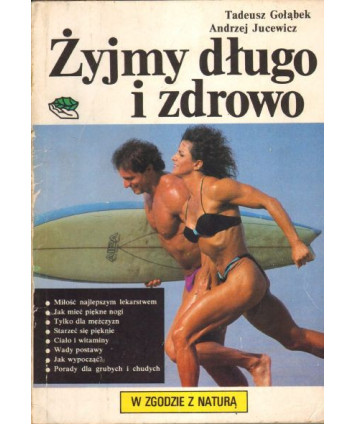 Żyjmy długo i zdrowo