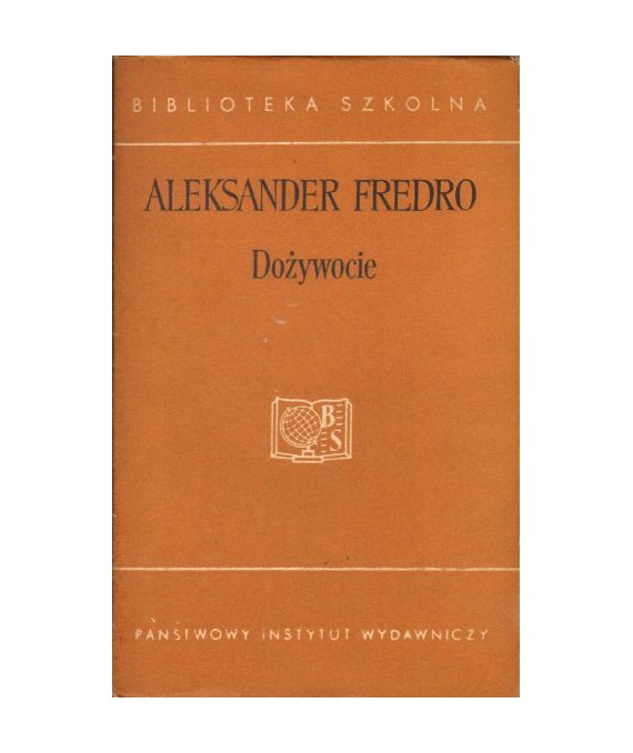 Dożywocie. Komedia w 3 aktach wierszem