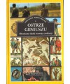 Ostrze geniuszu. Obosieczne skutki rozwoju cywilizacji