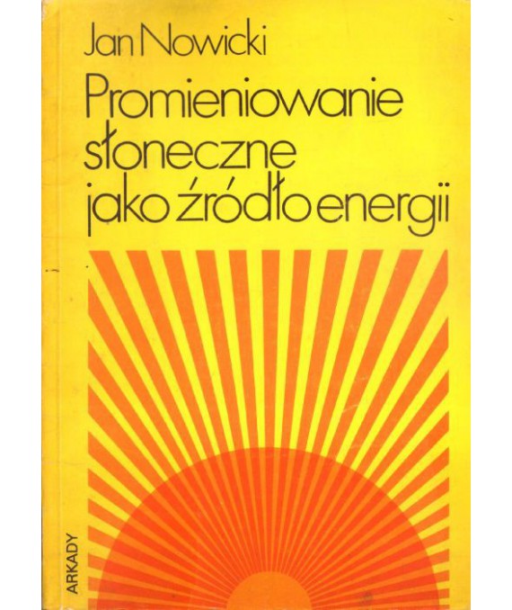Promieniowanie słoneczne jako źródło energii