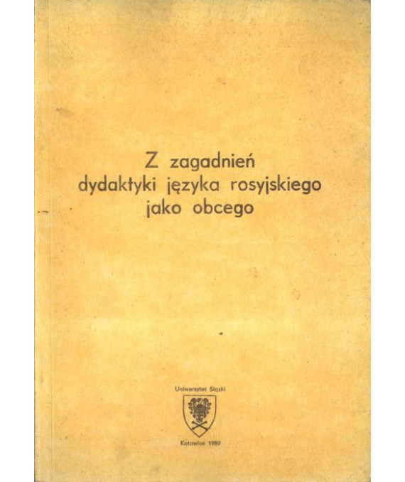Z zagadnień dydaktyki języka rosyjskiego jako obcego