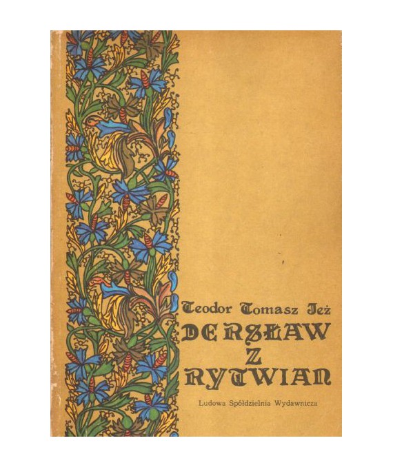 Dersław z Rytwian. Powieść z XV wieku