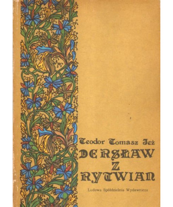 Dersław z Rytwian. Powieść z XV wieku