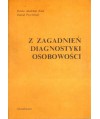 Z zagadnień diagnostyki osobowości