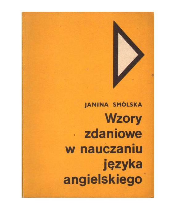 Wzory zdaniowe w nauczaniu języka angielskiego