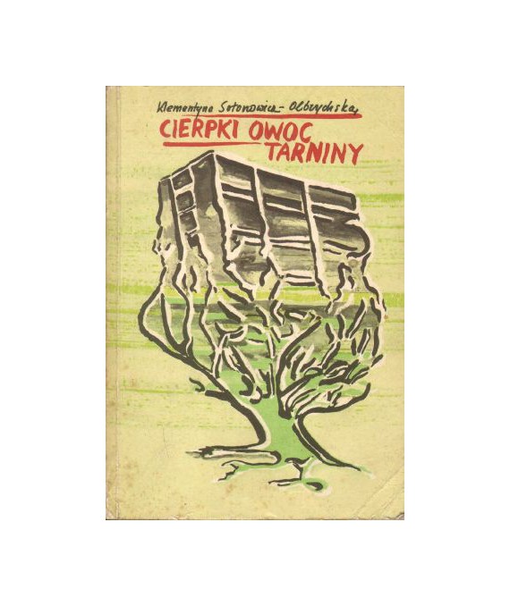 Cierpki owoc tarniny