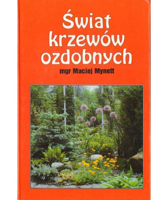 Świat krzewów ozdobnych