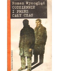 Codziennie i przez cały czas