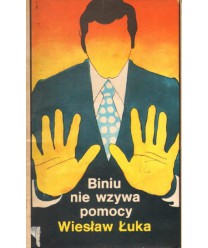 Bieniu nie wzywa pomocy