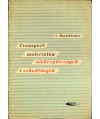 Transport materiałów niebezpiecznych i szkodliwych. Przewóz drogowy i składowanie