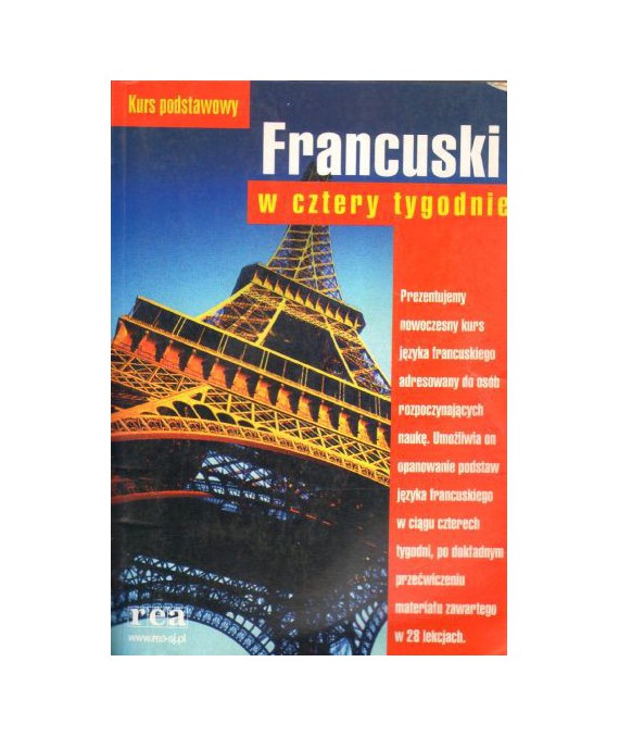Francuski w cztery tygodnie. Kurs podstawowy