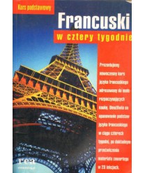 Francuski w cztery tygodnie. Kurs podstawowy