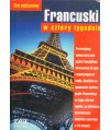Francuski w cztery tygodnie. Kurs podstawowy