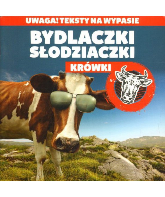 Bydlaczki słodziaczki. Krówki