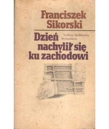 Dzień nachylił się ku zachodowi