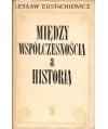Między współczesnością a historią