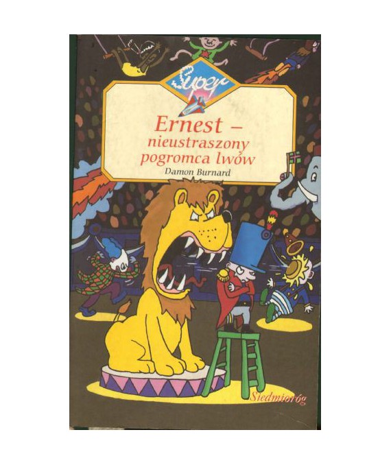 Ernest - nieustraszony pogromca lwów