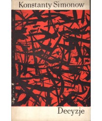 Decyzje. Z notatnika korespondenta wojennego