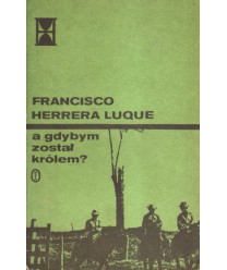 A gdybym został królem?