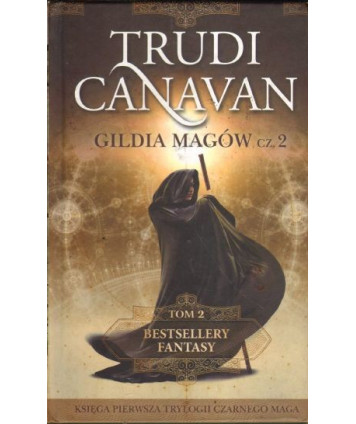 Gildia magów cz.2, księga pierwsza trylogii Czarnego Maga