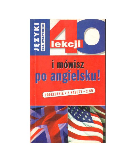 40 lekcji i mówisz po angielsku (tylko podręcznik)