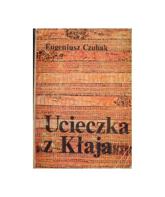 Ucieczka z Kłaju
