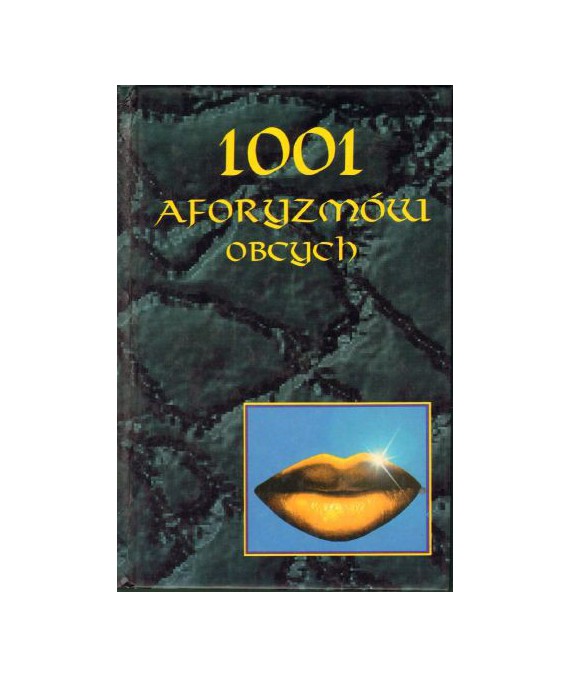 1001 aforyzmów obcych