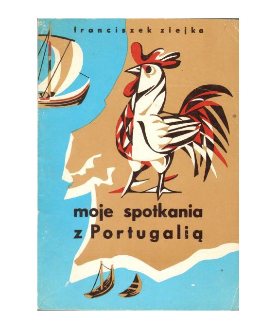 Moje spotkania z Portugalią